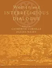 WOMEN AND INTERRELIGIOUS DIALOGUE 