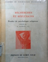 RECHERCHES ET RÉFLEXIONS: ÉTUDES DE PSYCHOLOGIE RELIGIEUSE