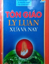 TÔN GIÁO LÝ LUẬN XƯA VÀ NAY