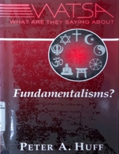 WHAT ARE THEY SAYING ABOUT FUNDAMENTALISMS?