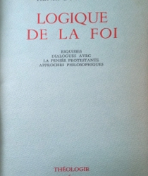 LOGIQUE DE LA FOI