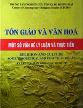 TÔN GIÁO VÀ VĂN HOÁ: MỘT SỐ VẤN ĐỀ LÝ LUẬN VÀ THỰC TIỄN