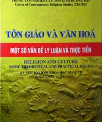 TÔN GIÁO VÀ VĂN HOÁ: MỘT SỐ VẤN ĐỀ LÝ LUẬN VÀ THỰC TIỄN