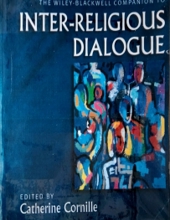 THE WILEY BLACKWELL COMPANION TO INTER-RELIGIOUS DIALOGUE