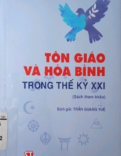 TÔN GIÁO VÀ HÒA BÌNH TRONG THẾ KỶ XXI