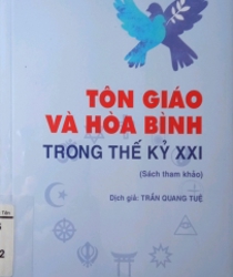 TÔN GIÁO VÀ HÒA BÌNH TRONG THẾ KỶ XXI