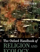 THE OXFORD HANDBOOK OF RELIGION AND ECOLOGY