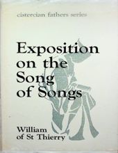 EXPOSITION ON THE SONG OF SONGS (CISTERCIAN FATHERS SERIES)