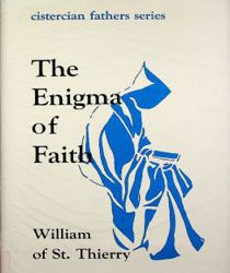 THE ENIGMA OF FAITH (CISTERCIAN FATHERS SERIES)