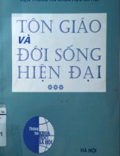 TÔN GIÁO VÀ ĐỜI SỐNG HIỆN ĐẠI. TẬP 1