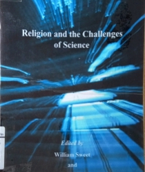 RELIGION AND THE CHALLENGES OF SCIENCE