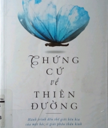 CHỨNG CỨ VỀ THIÊN ĐƯỜNG