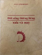 ĐỜI SỐNG THIÊNG LIÊNG XƯA VÀ NAY