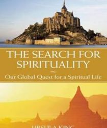 THE SEARCH FOR SPIRITUALITY