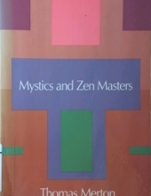 MYSTICS AND ZEN MASTERS