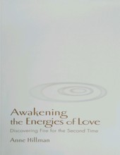 AWAKENING THE ENERGIES OF LOVE