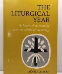 THE LITURGICAL YEAR