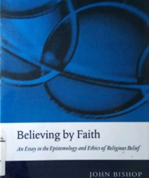 BELIEVING BY FAITH