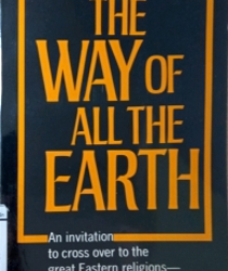 THE WAY OF ALL THE EARTH