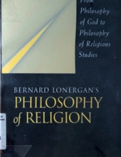 BERNARD LONERGAN's PHILOSOPHY OF RELIGION