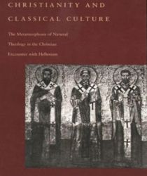 CHRISTIANITY AND CLASSICAL CULTURE