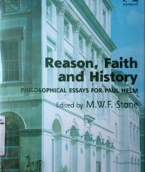 REASON, FAITH AND HISTORY