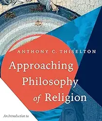 APPROACHING PHILOSOPHY OF RELIGION