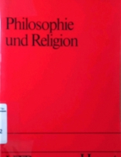 PHILOSOPHIE UND RELIGION