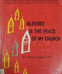 BLESSED IS THE PEACE OF MY CHURCH