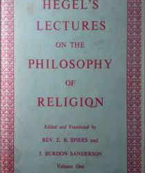 HEGEL'S LECTURES ON THE PHILOSOPHY OF RELIGION. VOLUME 1