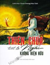 THIÊN CHÚA TIẾT LỘ NGÀI KHÔNG HIỆN HỮU