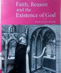 FAITH, REASON AND THE EXISTENCE OF GOD