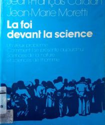 LA FOI DEVANT LA SCIENCE