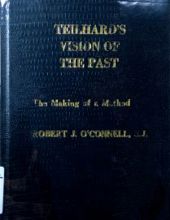 TEILHARD'S VISION OF THE PAST: THE MAKING OF A METHOD