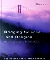 BRIDGING SCIENCE AND RELIGION 