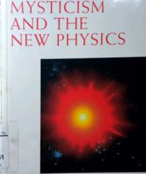 MYSTICISM AND THE NEW PHYSICS