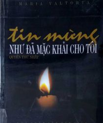 TIN MỪNG NHƯ ĐÃ MẶC KHẢI CHO TÔI