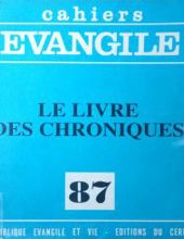 CAHIERS ÉVANGILE: LE LIVRE DES CHRONIQUES