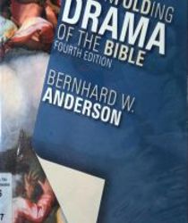 THE UNFOLDING DRAMA OF THE BIBLE