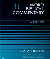 WORD BIBLICAL COMMENTARY: VOL.11– 2 SAMUEL