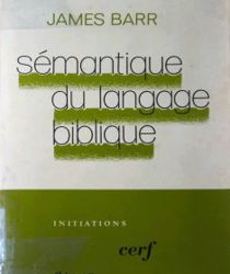 SÉMANTIQUE DU LANGAGE BIBLIQUE