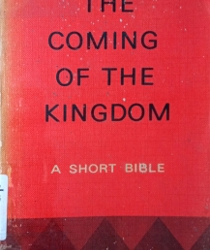 THE COMING OF THE KINGDOM