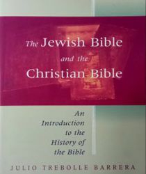 THE JEWISH BIBLE AND THE CHRISTIAN BIBLE