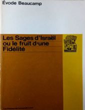 LES SAGES D'ISRAEL OU LE FRUIT D'UNE FIDÉLITÉ