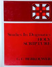 STUDIES IN DOGMATICS : HOLY SCRIPTURE