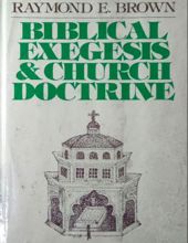 BIBLICAL EXEGESIS & CHURCH DOCTRINE