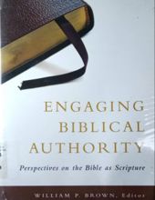 ENGAGING BIBLICAL AUTHORITY