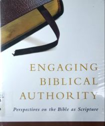 ENGAGING BIBLICAL AUTHORITY