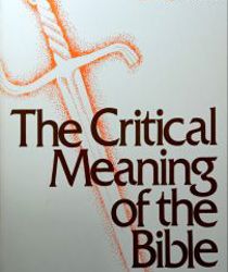 THE CRITICAL MEANING OF THE BIBLE