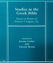 THE CATHOLIC BIBLICAL QUARTERLY MONOGRAPH SERIES 44: STUDIES IN THE GREEK BIBLE